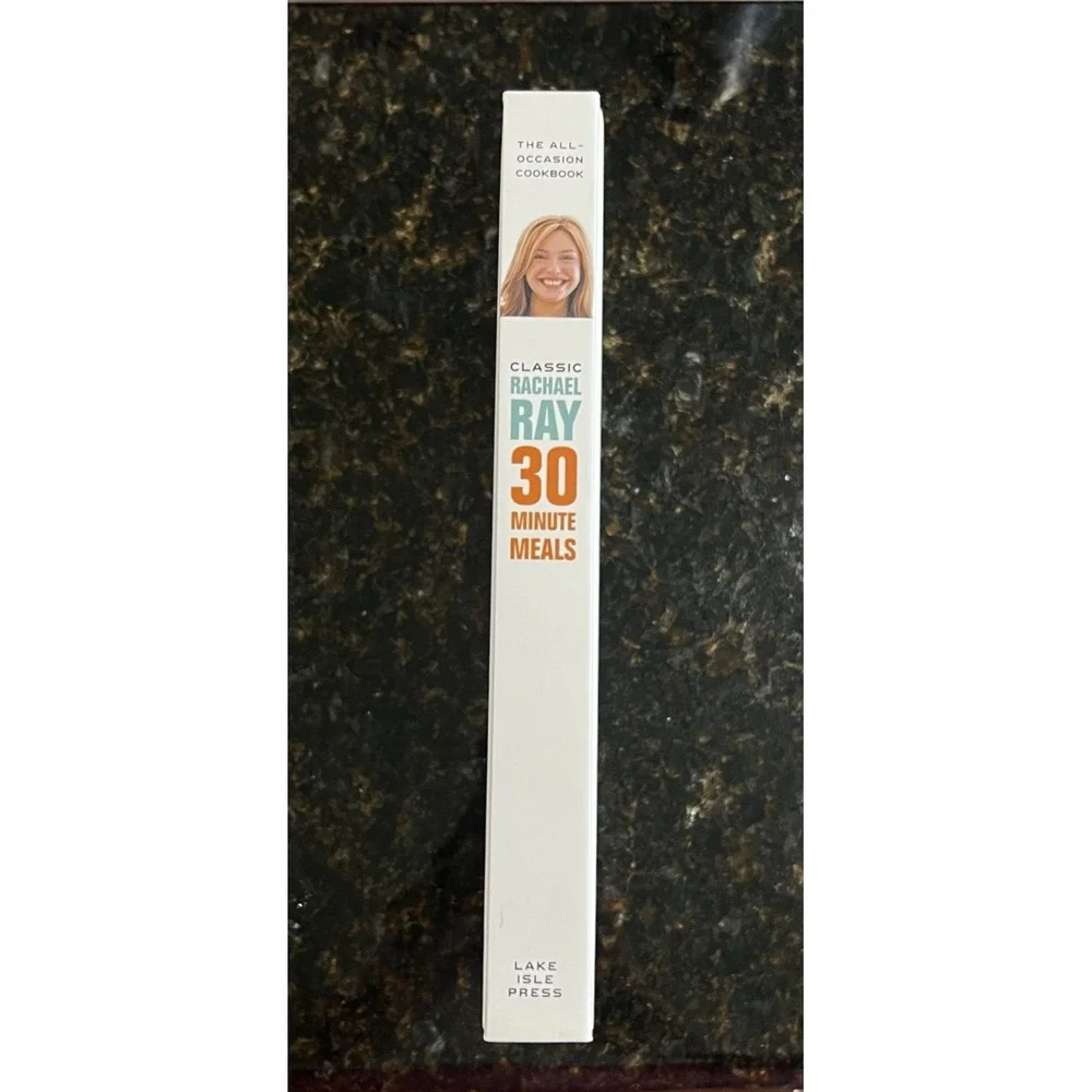 Classic 30-Minute Meals : The All-Occasion Cookbook by Rachael‎ Ray-2006